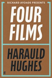 Book cover: Four Films, by Harauld Hughes (preview)