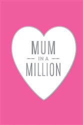 Book cover: Mum in a Million, by Summersdale Publishers (preview)