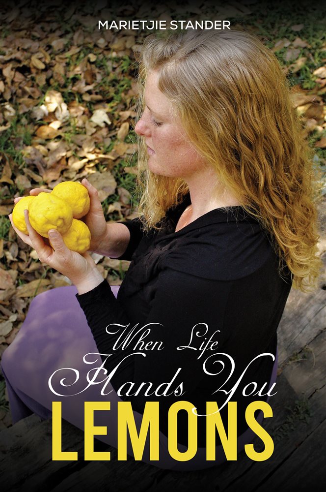 When Life Hands You Lemons by Marietjie Stander (ebook)