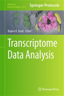 Book cover: Transcriptome Data Analysis (Book 2812 of Methods in Molecular Biology) edited by Rajeev K. Azad (preview)