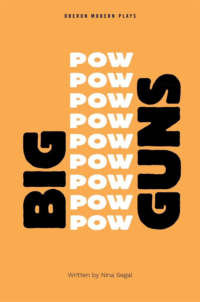 Big Guns by Nina Segal (ebook)