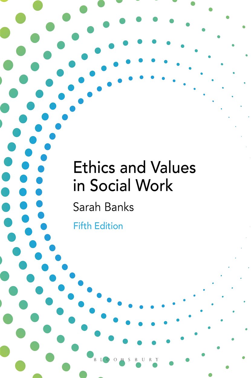 Ethics and Values in Social Work (5th ed.) by Sarah Banks (ebook)