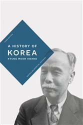Book cover: A History of Korea, by Kyung Moon Hwang (preview)
