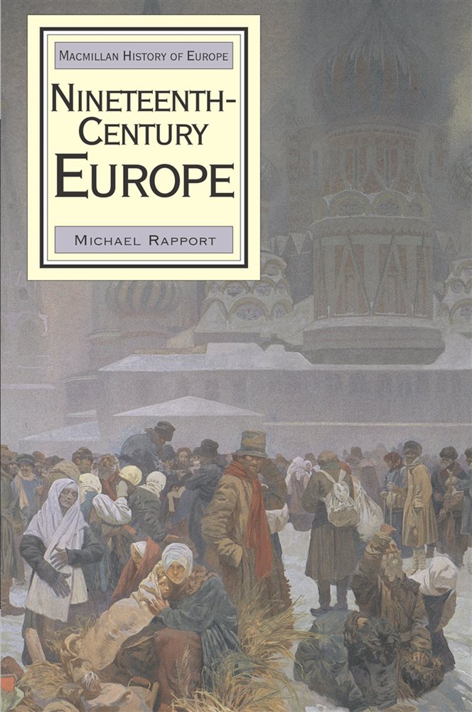 Professor Michael Rapport Nineteenth-Century Europe by Michael Rapport (ebook)