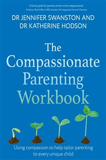 Book cover: The Compassionate Parenting Workbook, by Jennifer Swanston (preview)