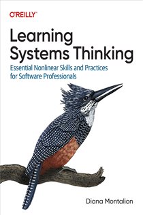 Book cover: Learning Systems Thinking, by Diana Montalion (preview)