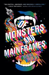 Book cover: Of Monsters and Mainframes, by Barbara Truelove (preview)