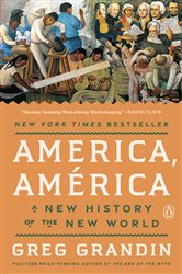 Book cover: America, América, by Greg Grandin (preview)