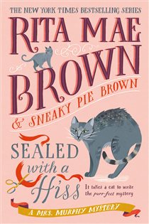 Book cover: Sealed with a Hiss, by Rita Mae Brown (preview)