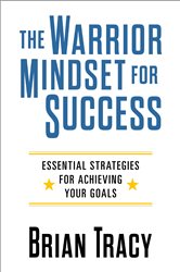 Book cover: The Warrior Mindset for Success, by Brian Tracy (preview)