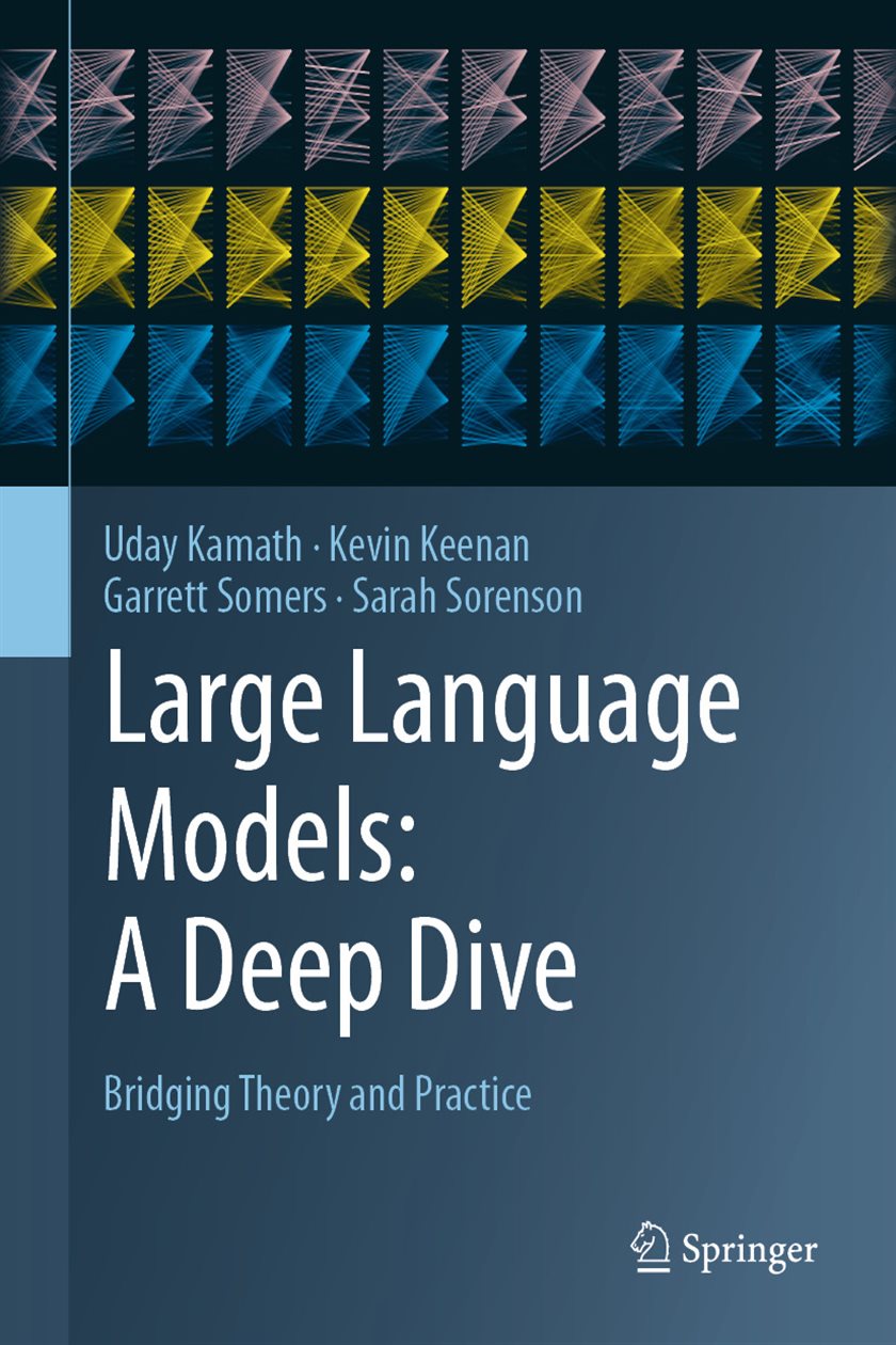 Large Language Models: A Deep Dive by Uday Kamath (ebook)