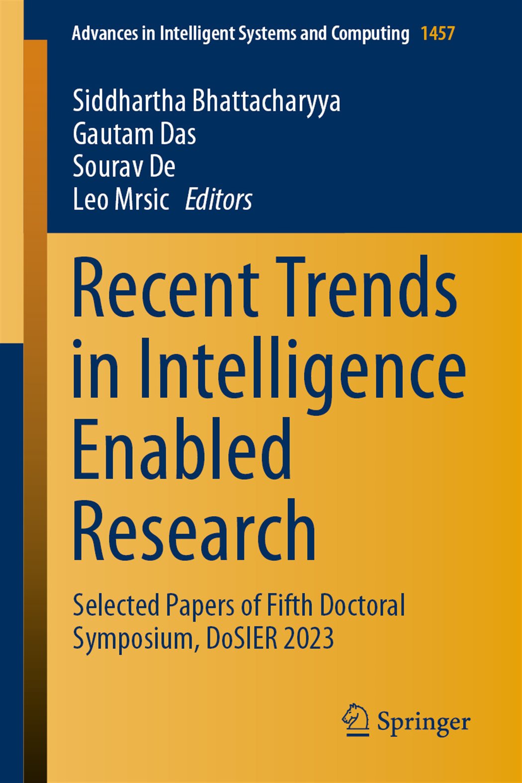 Guide For Intelligence Research Recent Trends in Intelligence Enabled Research