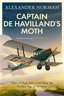 Book cover: Captain de Havilland's Moth, by Alexander Norman (preview)