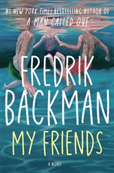 Book cover: My Friends, by Fredrik Backman (preview)