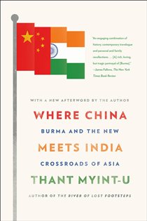 Book cover: Where China Meets India, by Thant Myint-U (preview)