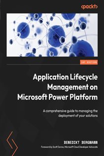 Book cover: ​Application Lifecycle Management on Microsoft Power Platform, by Benedikt Bergmann (preview)