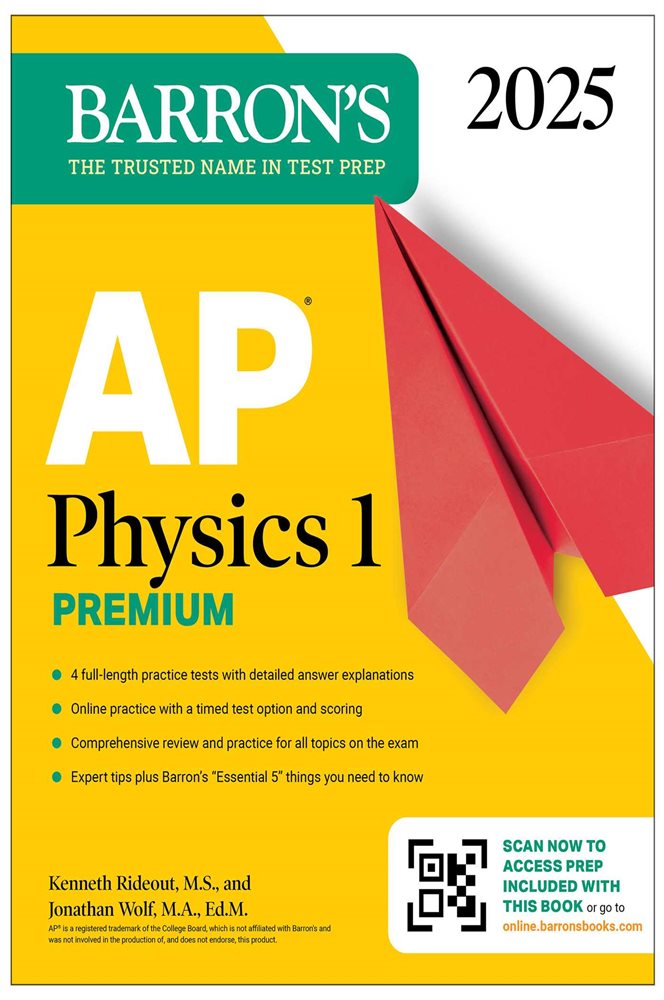 AP Physics 1 Premium, 2025 Prep Book with 4 Practice Tests