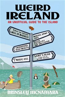 Book cover: Weird Ireland, by Brinsley McNamara (preview)