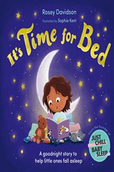 Book cover: It’s Time for Bed, by Rosey Davidson (preview)