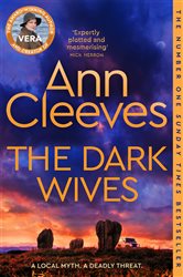 Book cover: The Dark Wives (Book 11 of Vera Stanhope) by Ann Cleeves (preview)