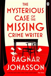 Book cover: The Mysterious Case of the Missing Crime Writer, by Ragnar Jónasson (preview)