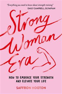 Book cover: Strong Woman Era, by Saffron Hooton (preview)