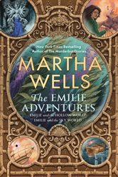 Book cover: The Emilie Adventures, by Martha Wells (preview)