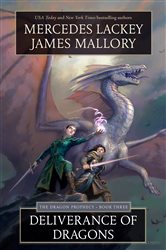 Book cover: Deliverance of Dragons (Book 3 of The Dragon Prophecy Trilogy) by Mercedes Lackey (preview)