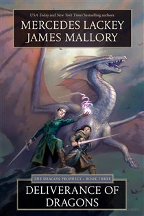 Book cover: Deliverance of Dragons (Book 3 of The Dragon Prophecy Trilogy) by Mercedes Lackey (preview)