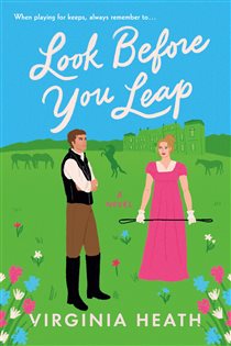 Book cover: Look Before You Leap (Book 2 of Miss Prentice's Protegees) by Virginia Heath (preview)