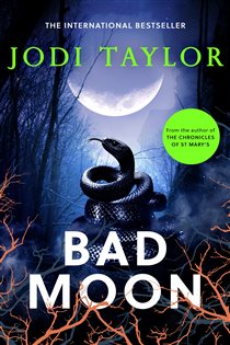 Book cover: Bad Moon (Book 4 of Elizabeth Cage) by Jodi Taylor (preview)