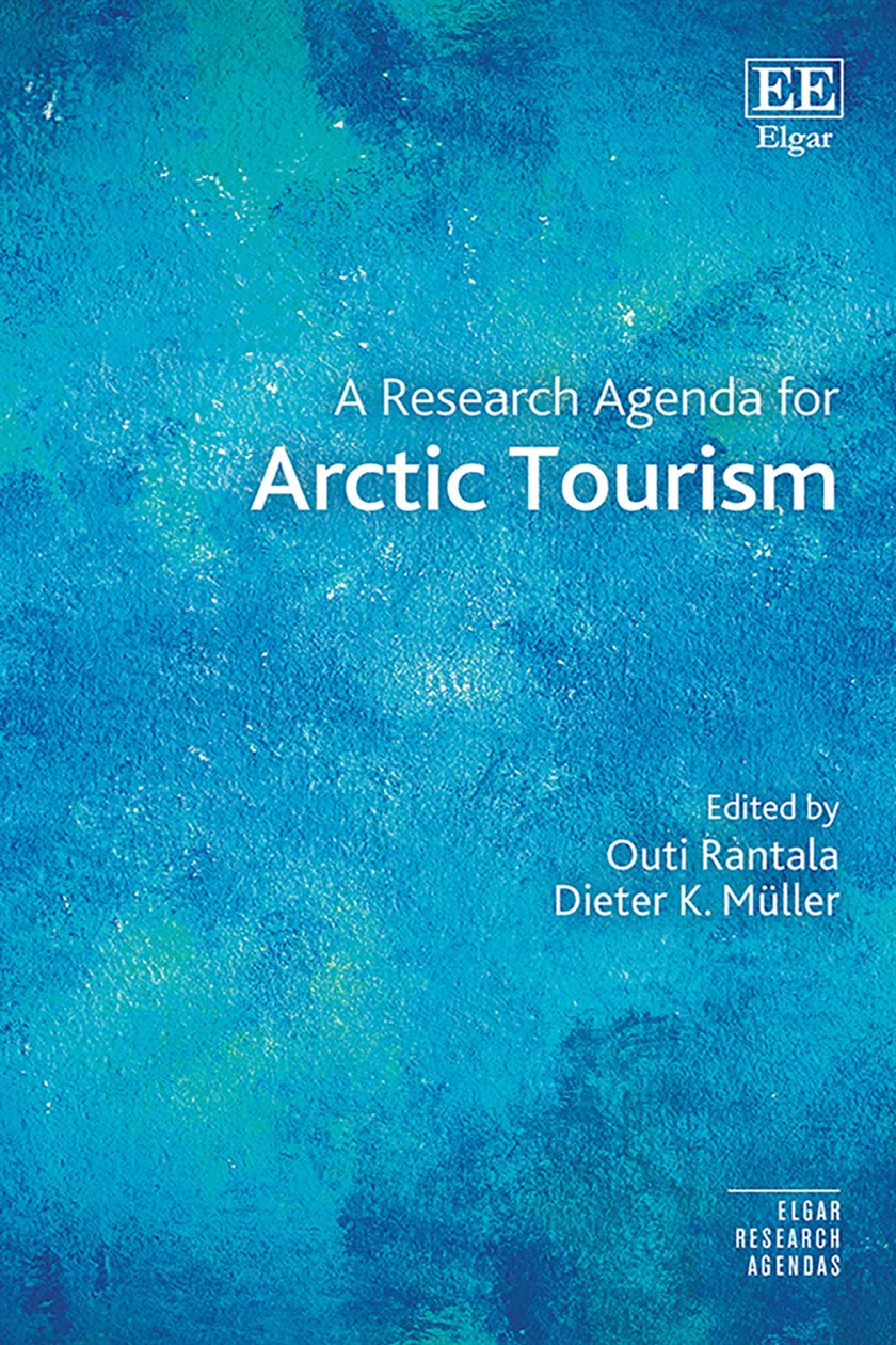 A Research Agenda for Arctic Tourism by Outi Rantala (ebook)