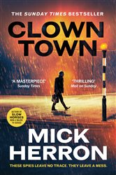 Book cover: Clown Town (Book 21 of Slough House Thriller) by Mick Herron (preview)