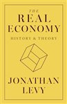 The Real Economy: History and Theory