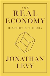 The Real Economy: History and Theory