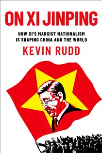 Book cover: On Xi Jinping, by Kevin Rudd (preview)