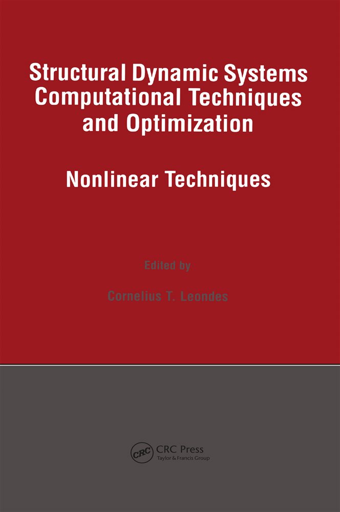 Structural Dynamic Systems Computational Techniques and Optimization