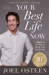 Book cover: Your Best Life Now (Special 10th Anniversary Edition), by Joel Osteen (preview)