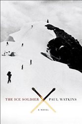 Book cover: The Ice Soldier, by Paul Watkins (preview)