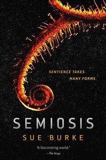 Book cover: Semiosis, by Sue Burke (preview)