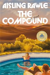 Book cover: The Compound: A GMA Book Club Pick, by Aisling Rawle (preview)