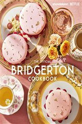 Book cover: The Official Bridgerton Cookbook, by Regula Ysewijn (preview)