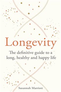 Book cover: Longevity (Book 3 of Godsfield Bibles) by Susannah Marriott (preview)
