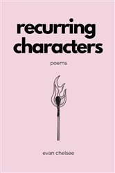 Book cover: Recurring Characters, by Evan Chelsee (preview)