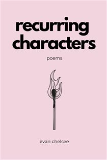 Book cover: Recurring Characters, by Evan Chelsee (preview)