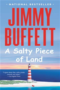Book cover: A Salty Piece of Land, by Jimmy Buffett (preview)