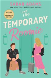 Book cover: The Temporary Roomie (Book 2 of The It Happened in Charleston Series) by Sarah Adams (preview)