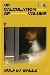 Book cover: On the Calculation of Volume I, by Solvej Balle (preview)