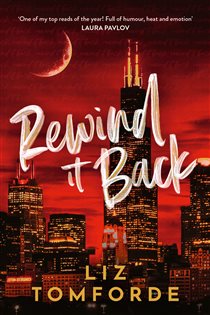 Book cover: Rewind It Back, by Liz Tomforde (preview)