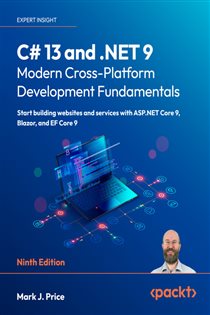 Book cover: C# 13 and .NET 9 – Modern Cross-Platform Development Fundamentals, by Mark  J. Price (preview)
